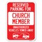 Signmission Reserved Parking for Church Member Unauthorized Vehicles Towed Away, A-1824-23126 A-1824-23126 - alternate 1